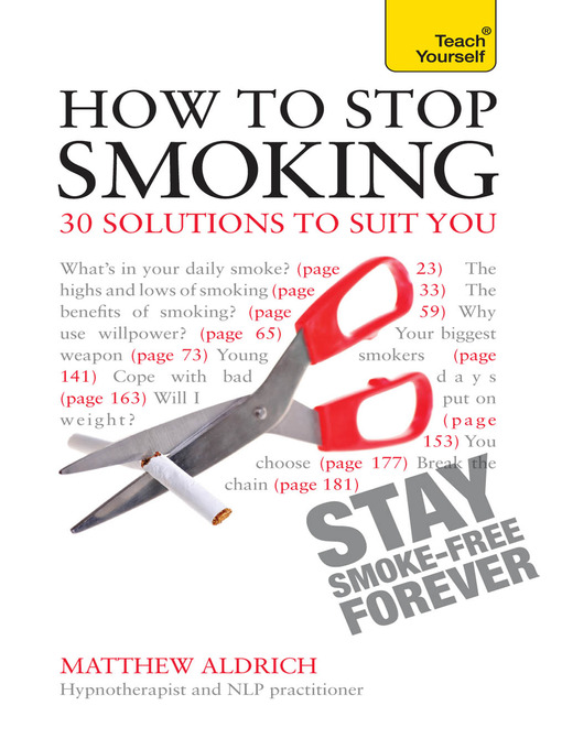 Title details for How to Stop Smoking - 30 Solutions to Suit You by Matthew Aldrich - Available